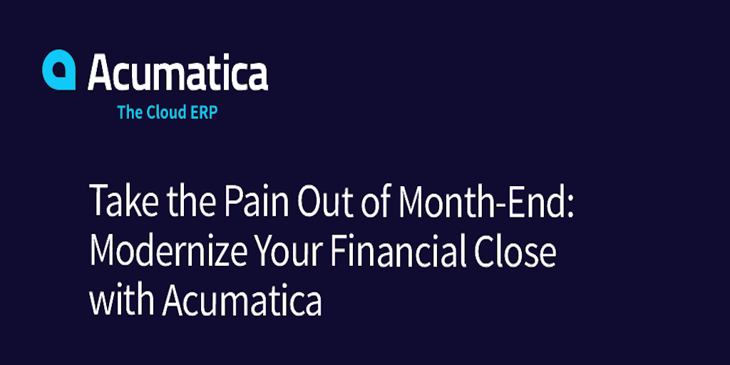 Acumatica Financial Month End Close