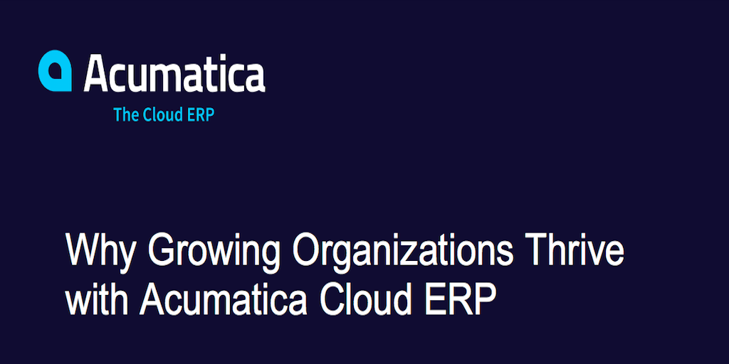 Grow Your Business Faster with Acumatica Business Edition